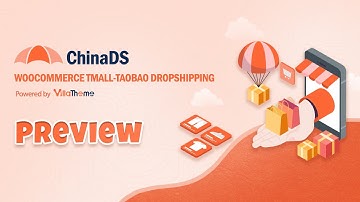 Preview ChinaDS   Taobao Dropshipping and Fulfillment for WooCommerce