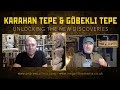 Göbekli Tepe &amp; Karahan Tepe | Unlocking the New Discoveries | Megalithomania