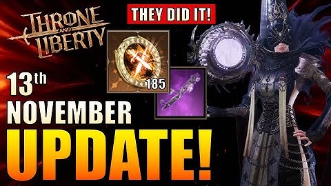 Throne & Liberty NEW UPDATE: Archboss and Heroic Compensation, with Orb Fix (buff) and Heal Fix!