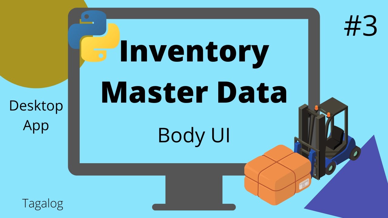 #3 Body UI - Inventory Master Data Desktop App in Python (as an Excel ...