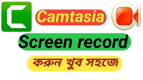 How to Camtasia Screen Recorder & Video Editor |Camtasia Bangla  Tutorials -Part (2) TechSmith 2022,
