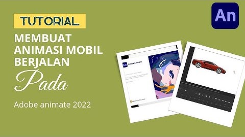 Tutorial!!! Membuat animasi mobil bergerak di Adobe animate 2022.