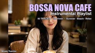 Cafe Music  ☕ Bossa Nova Instrumental Vol. 143 · Sunny Patio | 83 Tracks Bossa Nova Cafe screenshot 4