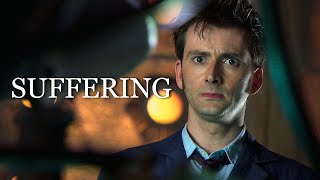 Tenth Doctor | Suffering