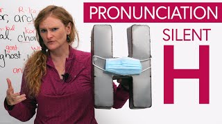 English Spelling &amp; Pronunciation: The Silent ‘H’