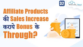 How To Create Bonuses For Affiliate Marketing Products (% Effective Method)