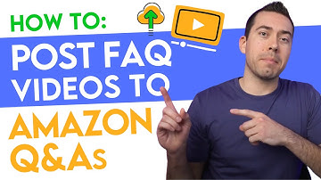 How To Post An FAQ Style Video To Your Amazon Listing Page