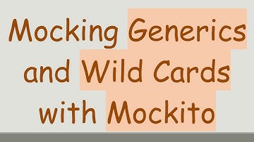 Mocking Generics and Wild Cards with Mockito