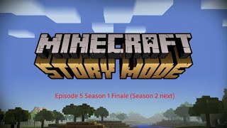 Minecraft: Story Mode: Episode 5 Part 2 Season 1 Finale