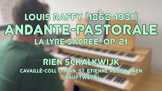 Andante-Pastorale (La Lyre Sacrée, op. 21) | Louis Raffy (1868-1931)