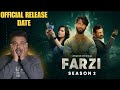 Farzi Season 2 Release Date & Updates | Shahid Kapoor π₯