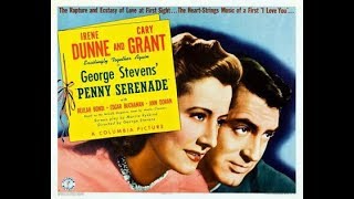 Cary Grant  Penny Serenade (1941) HD