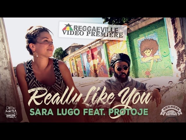 Sara Lugo feat. Protoje - Really Like You [Official Video 2014] class=