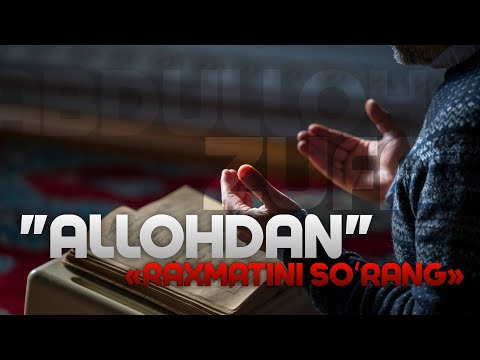 Allohdan Raxmatini Soʻrang Ustoz Abdulloh Zufar