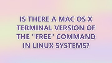 Is there a Mac OS X Terminal version of the "free" command in Linux systems? (3 SOLUTIONS!!)