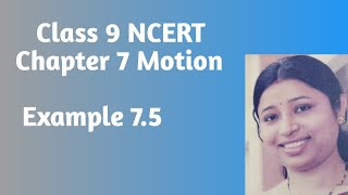 Class 9 Motion Example 7.5 Numerical /A train starting from rest attains a ....#science #physics