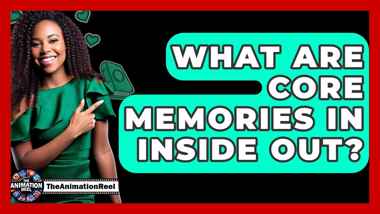 What Are Core Memories In Inside Out? - The Animation Reel - YouTube