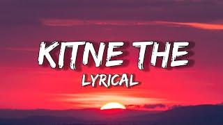 Kitne They Khwaab Dekhe Lyrics || Amaal Mallik ||Akhil || Hello ! || Taqdeer movie || New Hindi song