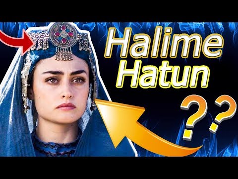 Osman Gazi'nin Annesi Halime Hatun Kimdir?