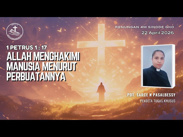 Renungan Harian 4M - Allah Menghakimi Manusia Menurut Perbuatannya