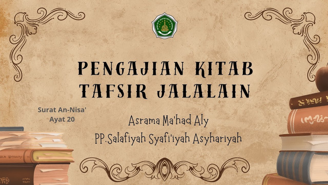 Pengajian kitab kuning (Tafsir Jalalain) Surat An Nisa' ayat 20