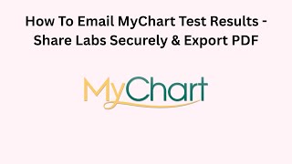 How To Email MyChart Test Results - Share Labs Securely &amp; Export PDF