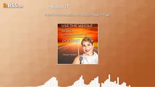 Use the Whole Road: Stories of Women in Health IT Trailer