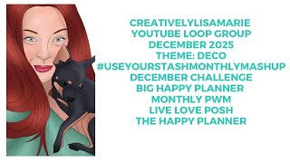 #youtubecollabloopgroup December Monthly Challenge Big Happy Planner Monthly PWM Live Love Posh