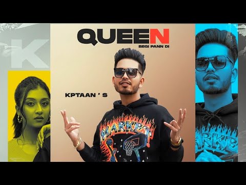 Queen Kptaan (Official Song) Begi Paani Di Kptaan New Punjabi song 2022 Latest Punjabi song 2022