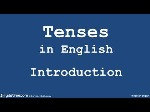 YDS/YÖKDİL/YDT için Dil Bilgisi (Gramer) Çalışmaları -01- Tenses in English - Introduction