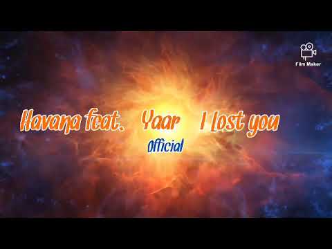 Havana feat. Yaar - I Lost you (1 hour)