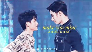 Liu Haikuan and Zhu Zanjin • Make you mine • Zhuliuhai / Xiyao