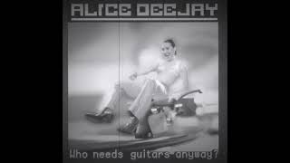 Alice Deejay - better off alone slowed Resimi