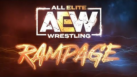 AEW Rampage Opening Intro 2022