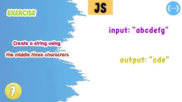 Create a string using the middle three characters javascript exercise | practise code