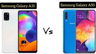 Samsung Galaxy A31 Vs Samsung Galaxy A50 me comparison