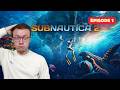 Subnautica 2 : Survivre dans un monde sous marin ! EP1