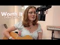 Worth It (Colbie Caillat) acoustic cover by Samantha Taylor