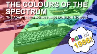 The colours of the Spectrum:  RGB on the Speccy in 1986