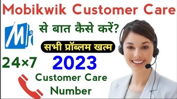 mobikwik customer care number | mobikwik customer care se baat kaise karen | mobikwik customer care