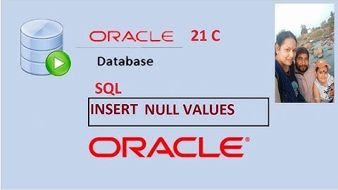 Oracle By Hemanta INSERTING NULL VALUES