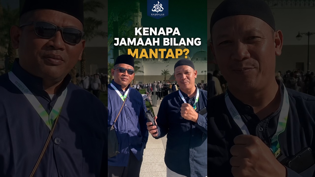 Video pengalaman jamaah Maqbulah