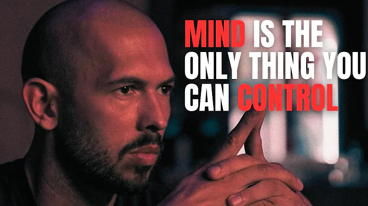 MIND IS THE ONLY THING YOU CAN CONTROL || ANDREW TATE MOTIVATION
