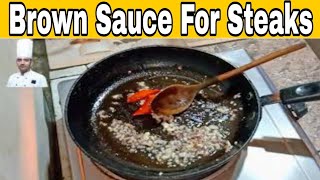 Brown Sauce Recipe For Steak And Grill Chicken