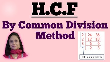 HCF by common Division Method( by finding common factors)