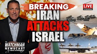 BREAKING Iran ATTACKS Israel; Israel Expecting IMMINENT Missiles and Drones | Watchman Newscast LIVE