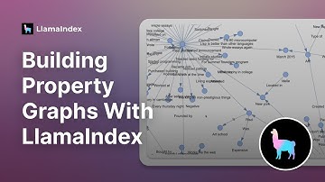 Building Property Graphs With LlamaIndex