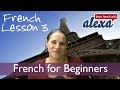 Learn french with alexa lesson 3  beginners