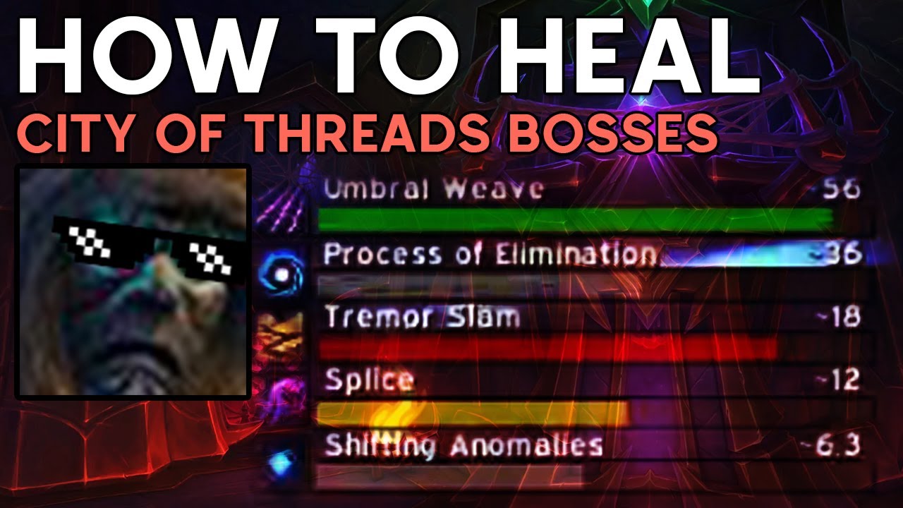 How to Heal Mythic+: City of Threads Bosses - YouTube