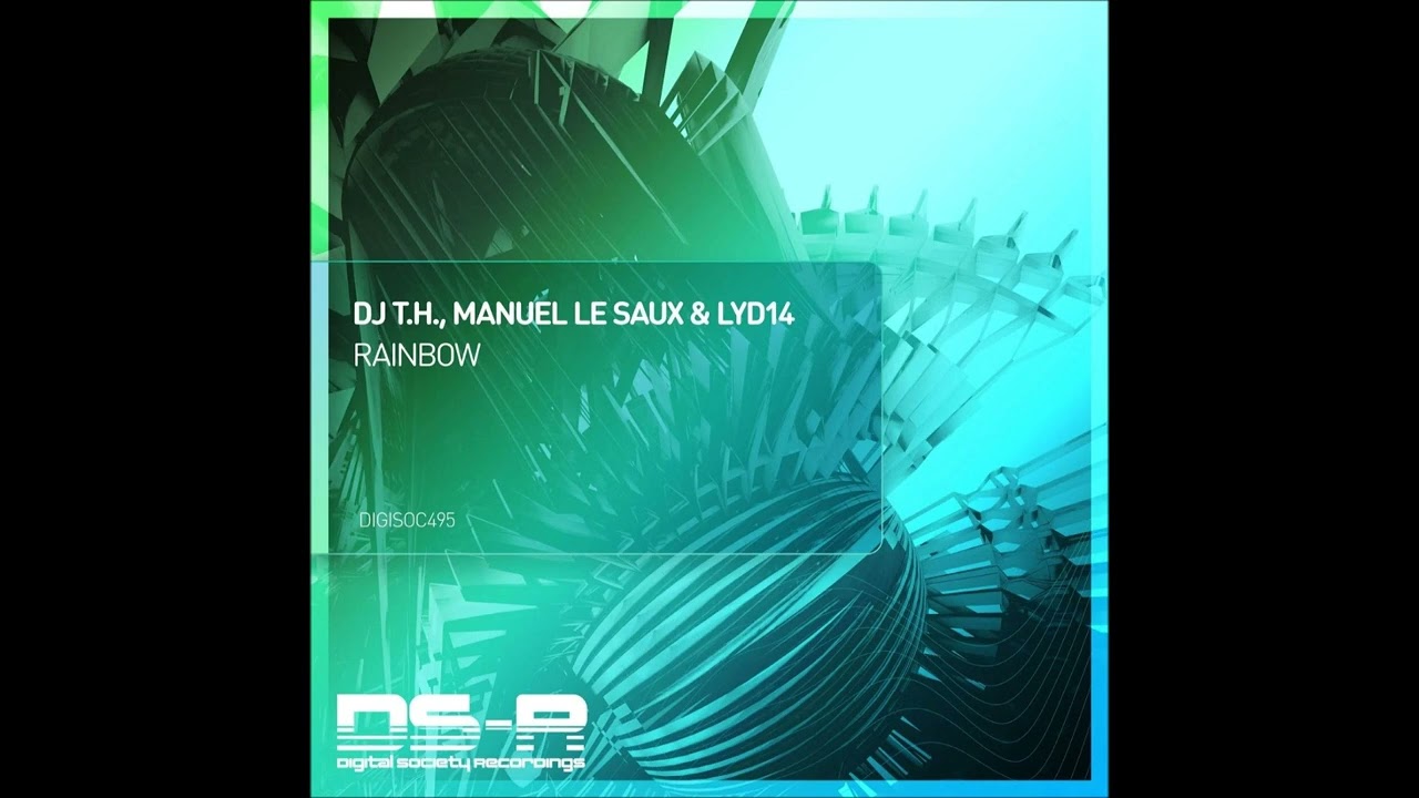 Mira DJ T.H., Manuel Le Saux & Lyd14 - Rainbow en YouTube Mira DJ T.H., Manuel Le Saux & Lyd14 - Rainbow en YouTube